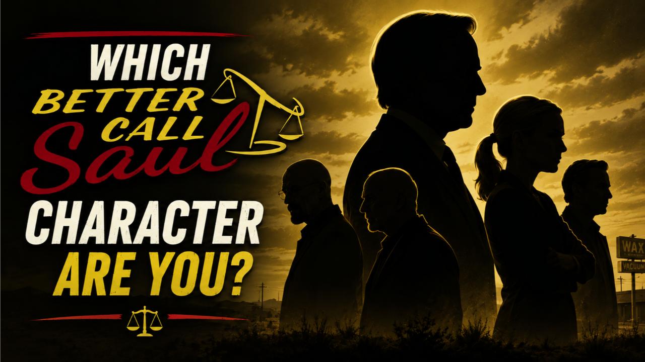 Which Better Call Saul Character Are You?