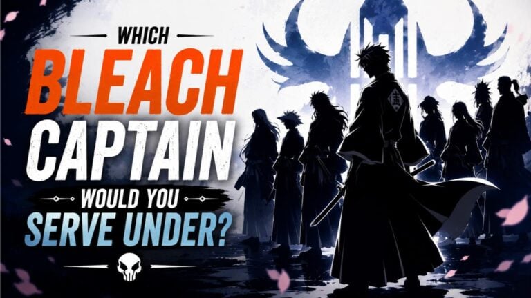 Which Bleach Captain Would You Serve Under?