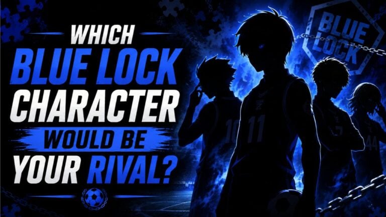 Which Blue Lock Character Would Be Your Rival?