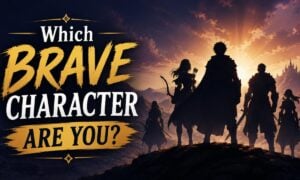 Which Brave Character Are You?