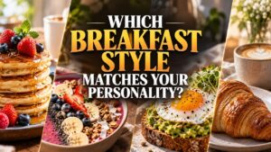 Which Breakfast Style Matches Your Personality?