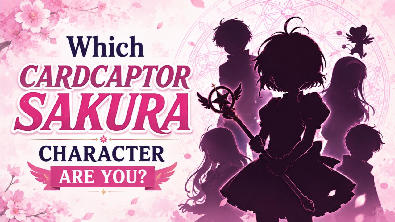 Which Cardcaptor Sakura Character Are You?