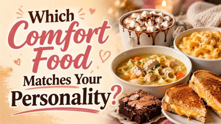 Which Comfort Food Matches Your Personality?
