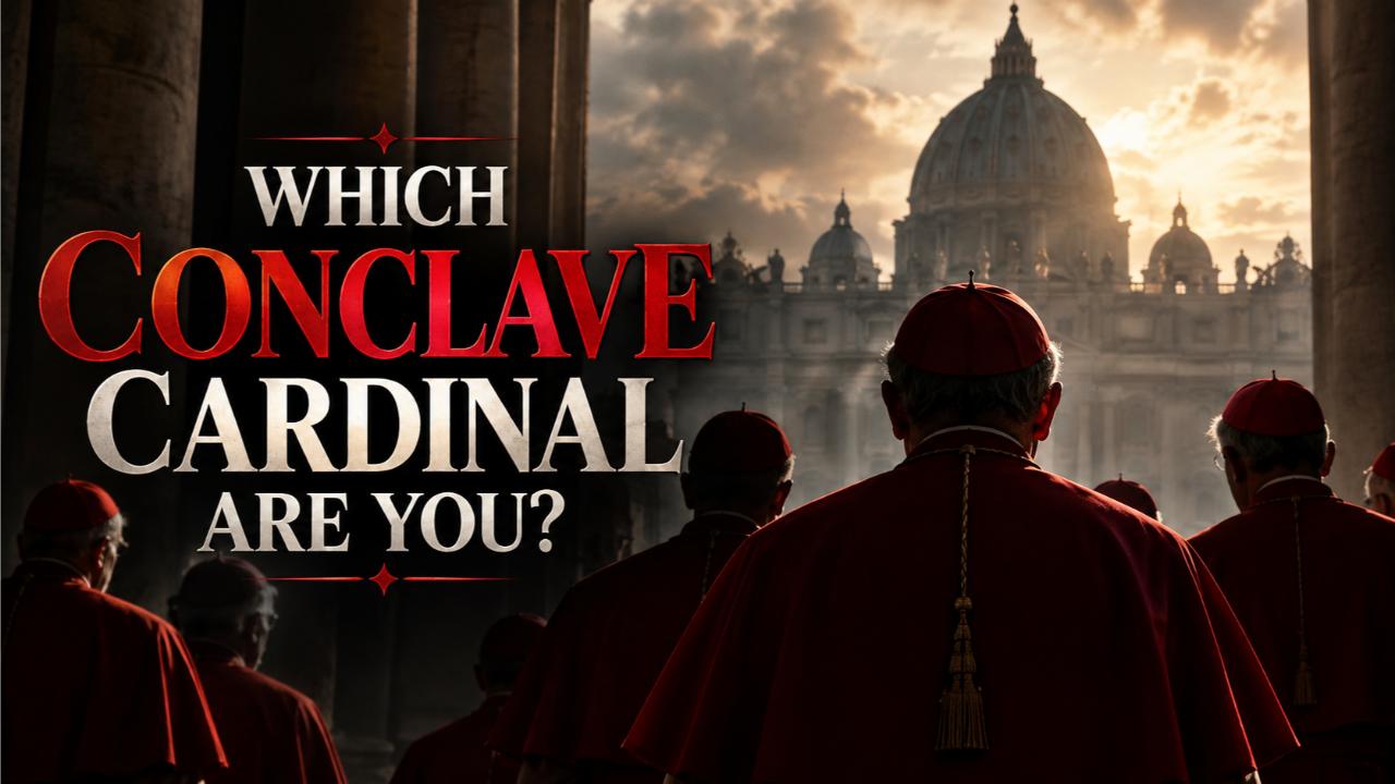 Which Conclave Cardinal Are You?