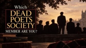 Which Dead Poets Society Member Are You?