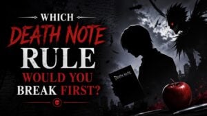 Which Death Note Rule Would You Break First?