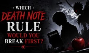 Which Death Note Rule Would You Break First?
