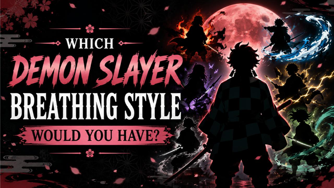 Which Demon Slayer Breathing Style Would You Have?