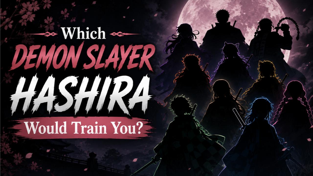 Which Demon Slayer Hashira Would Train You?