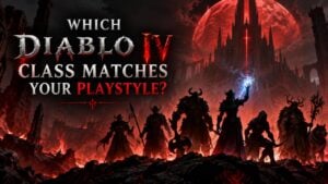 Which Diablo IV Class Matches Your Playstyle?