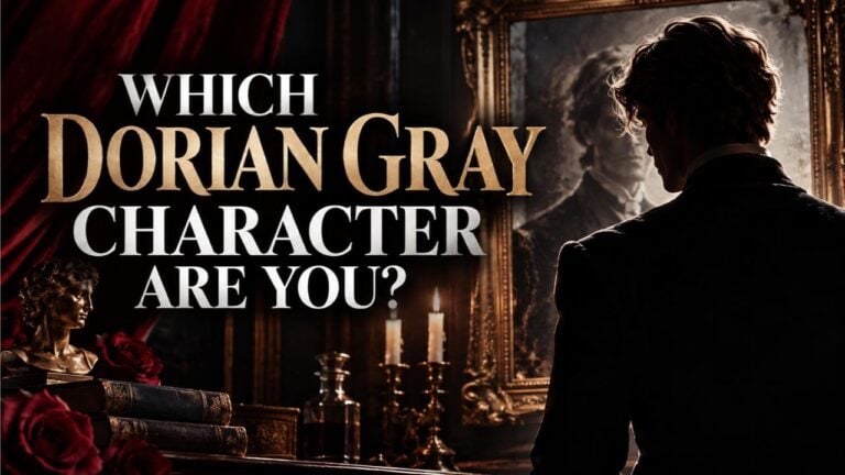 Which Dorian Gray Character Are You?