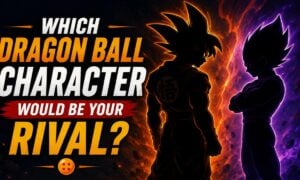 Which Dragon Ball Character Would Be Your Rival?