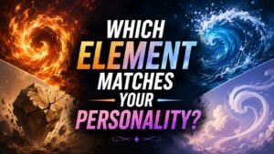Which Element Matches Your Personality?