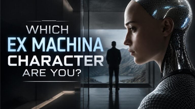 Which Ex Machina Character Are You?