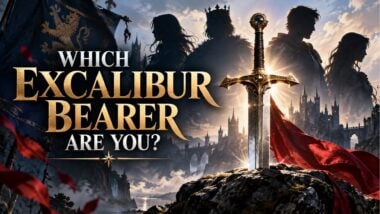 Which Excalibur Bearer Are You?