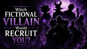 Which Fictional Villain Would Recruit You?