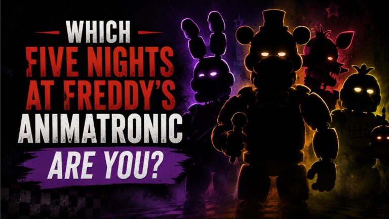 Which Five Nights at Freddy's Animatronic Are You?