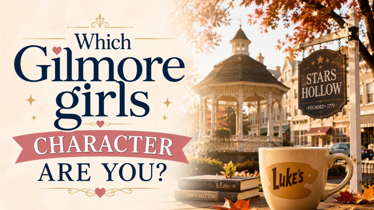 Which Gilmore Girls Character Are You?