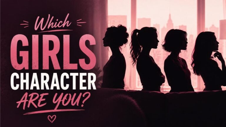 Which Girls Character Are You?