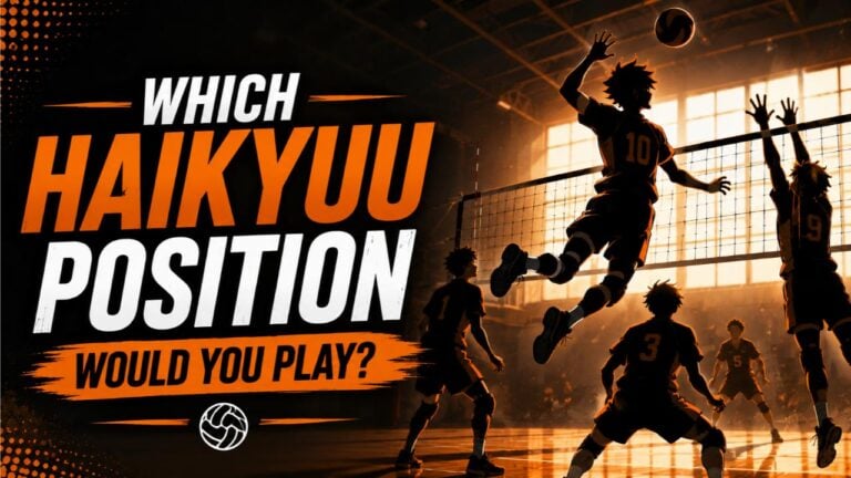 Which Haikyuu Position Would You Play?
