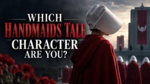 Which Handmaids Tale Character Are You?