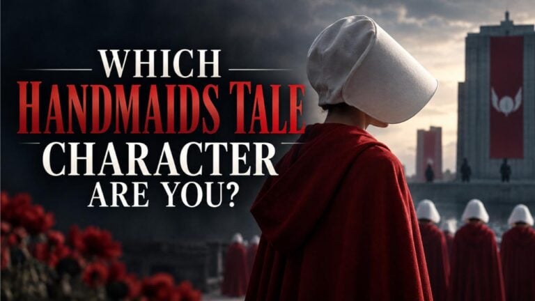 Which Handmaids Tale Character Are You?