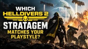 Which Helldivers 2 Stratagem Matches Your Playstyle?