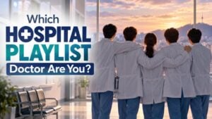 Which Hospital Playlist Doctor Are You?