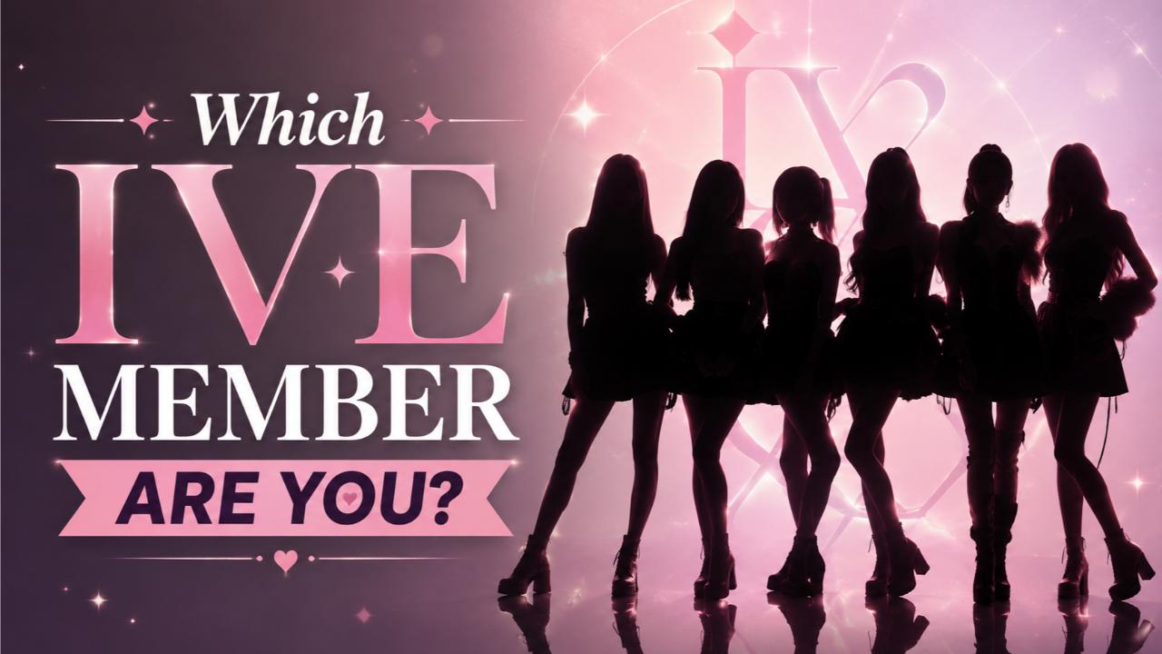 Which IVE Member Are You?