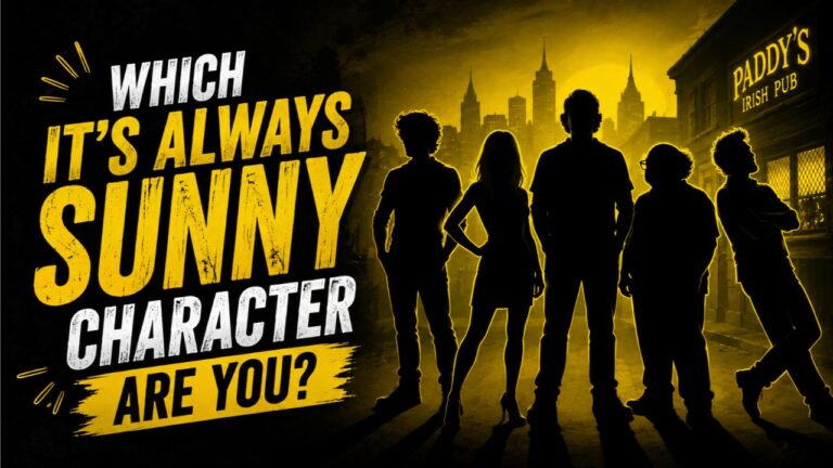 Which It's Always Sunny Character Are You?