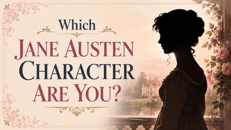 Which Jane Austen Character Are You?