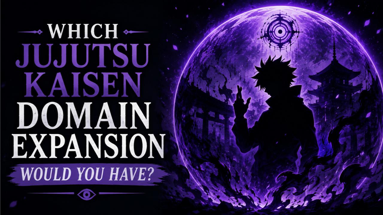Which Jujutsu Kaisen Domain Expansion Would You Have?