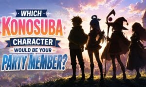 Which Konosuba Character Would Be Your Party Member?