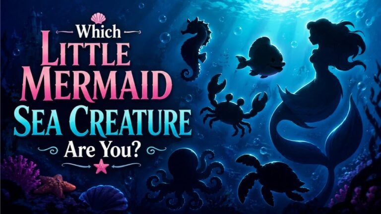 Which Little Mermaid Sea Creature Are You?