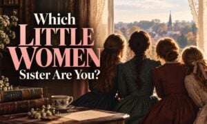 Which Little Women Sister Are You?