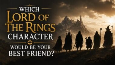 Which Lord of the Rings Character Would Be Your Best Friend?