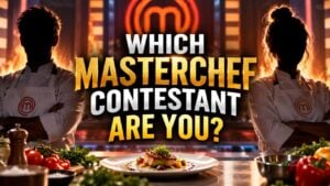 Which MasterChef Contestant Are You?