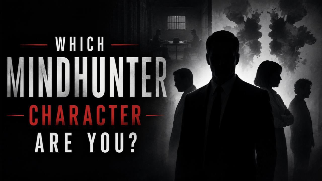 Which Mindhunter Character Are You?