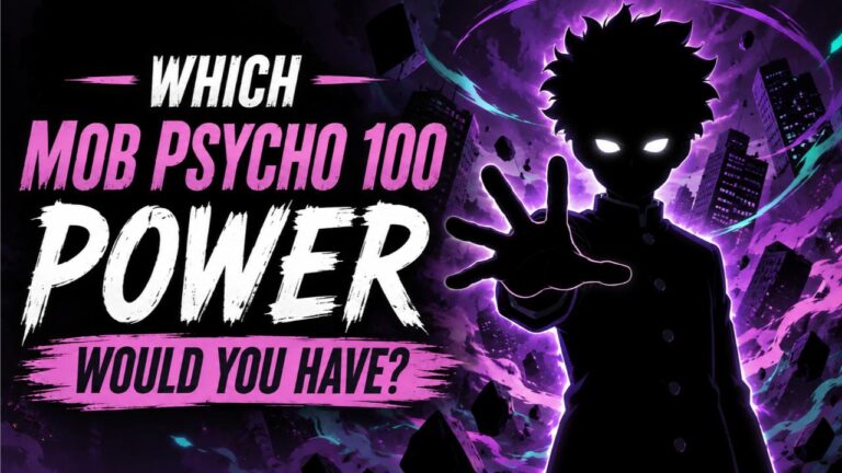 Which Mob Psycho 100 Power Would You Have?