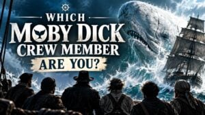 Which Moby Dick Crew Member Are You?