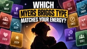 Which Myers Briggs Type Matches Your Energy?