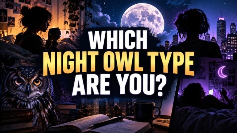 Which Night Owl Type Are You?