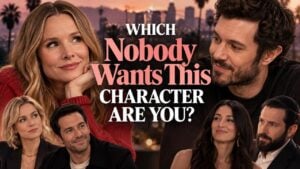 Which Nobody Wants This Character Are You?