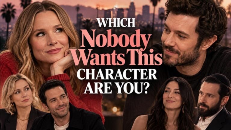 Which Nobody Wants This Character Are You?