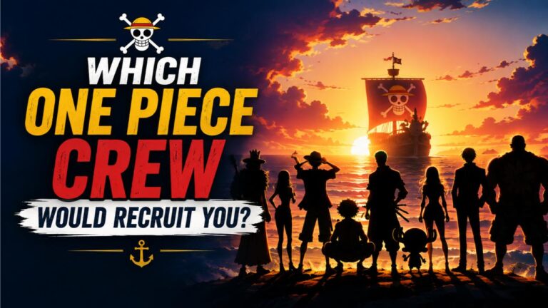 Which One Piece Crew Would Recruit You?