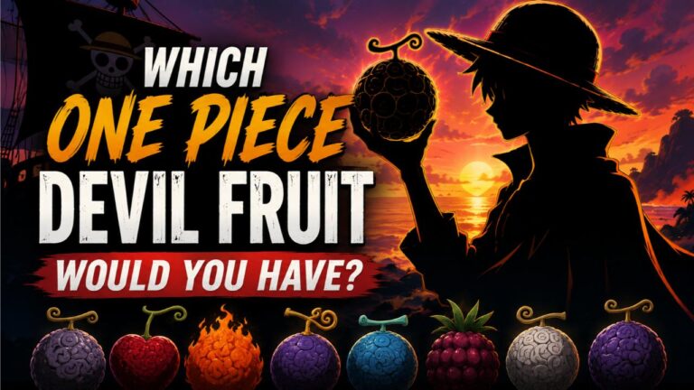 Which One Piece Devil Fruit Would You Have?