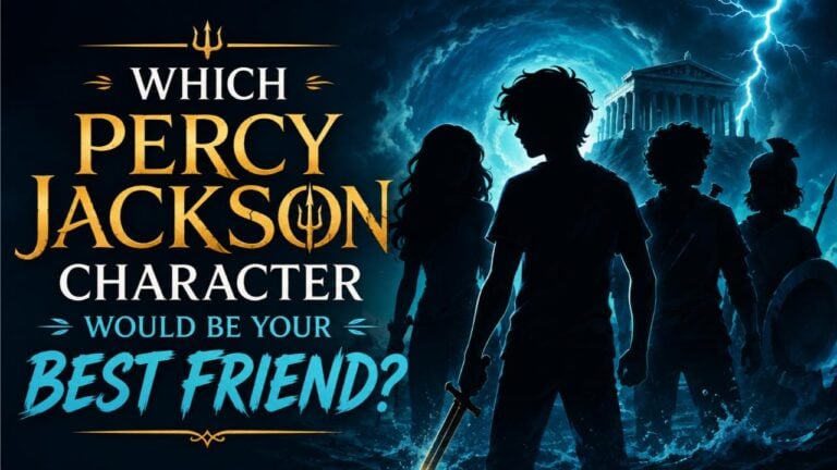 Which Percy Jackson Character Would Be Your Best Friend?