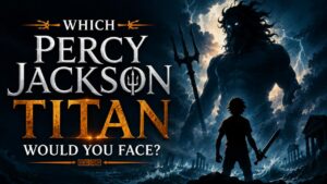 Which Percy Jackson Titan Would You Face?