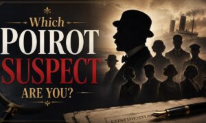 Which Poirot Suspect Are You?