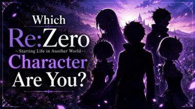 Which Re:Zero Character Are You?